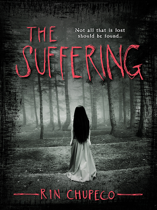 Title details for The Suffering by Rin Chupeco - Available